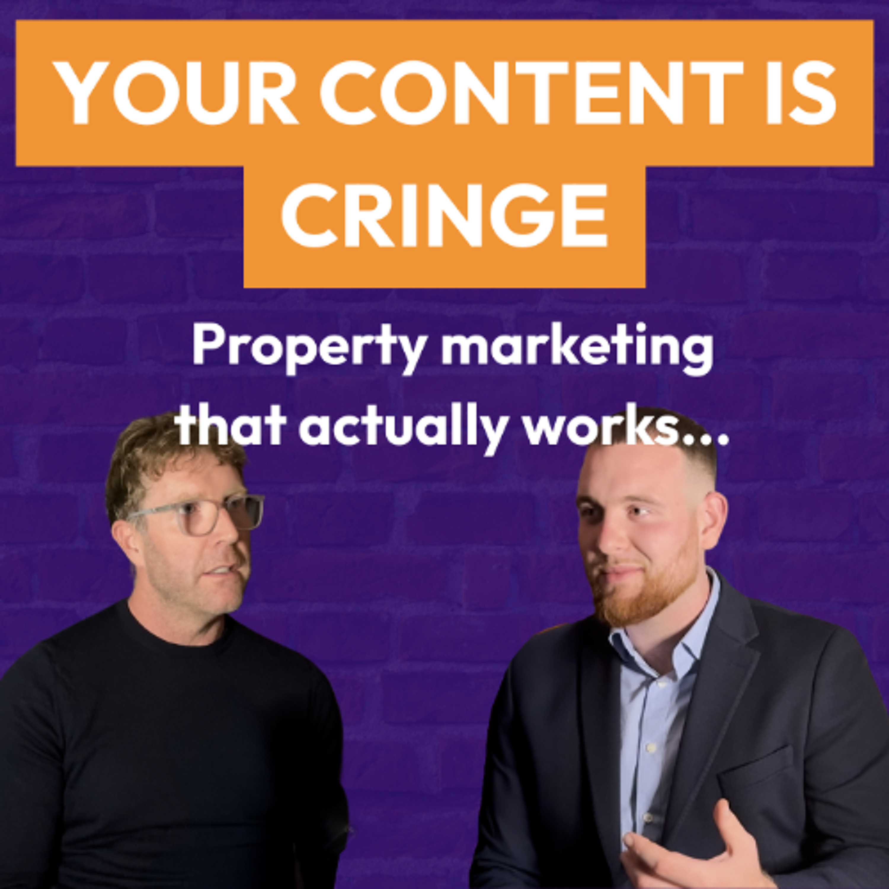 The Property Marketing Strategy That Actually Works |Behind the Bricks Podcast episode artwork