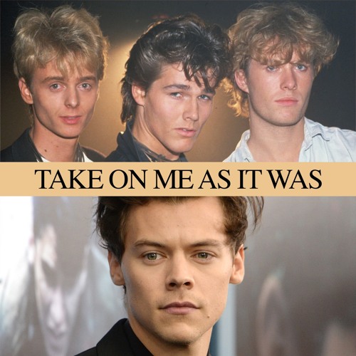 Stream Take On Me As It Was (Mashup) by Leslie Daniel Watts Listen