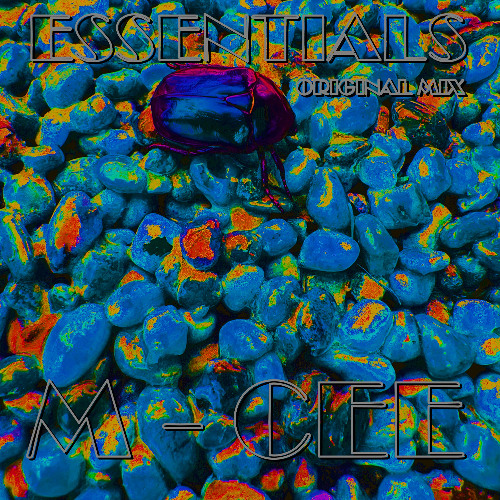 M - CEE  -  ESSENTIALS (ORIGINAL MIX)