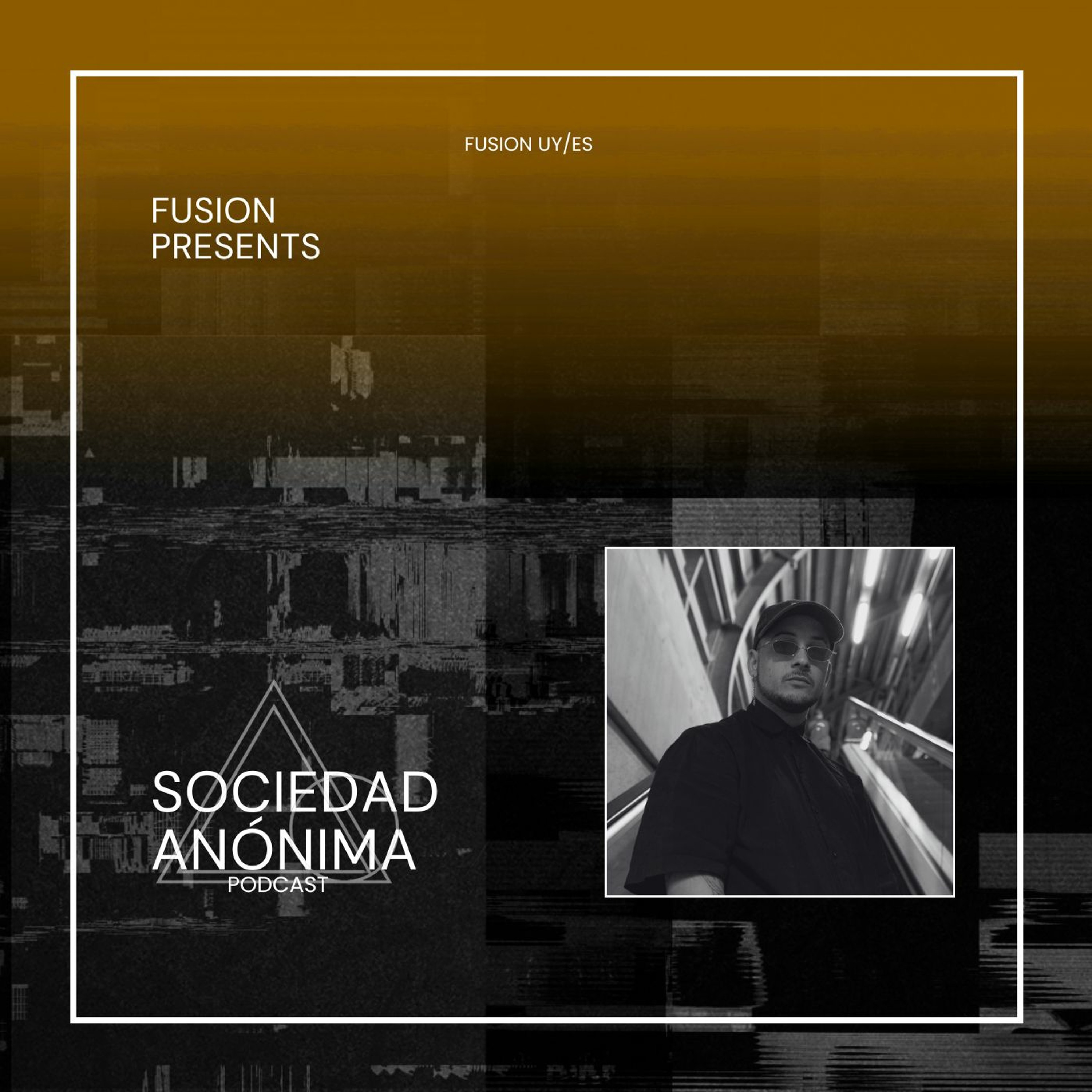 FUSION Presents: Sociedad Anónima podcast