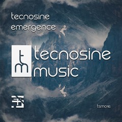 Tecnosine - Emergence
