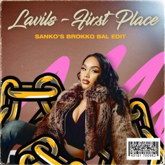 First Place (Sanko's Brokko Bal Edit)