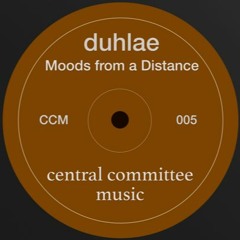 duhlae - Moods from a Distance [preview snippet - RELEASE DATE 2020-02-05]