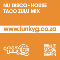 Taco Zulu Mix - Nu Disco•House