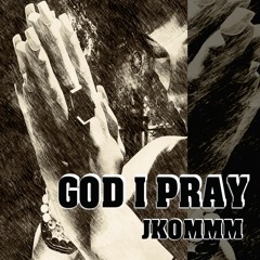 God i Pray
