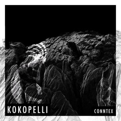 Conntex - Kokopelli [Free DL]