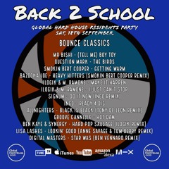 Back 2 School Global Hard House Residents Party (Bounce Classics)