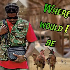 where would I be (Prod. by MGB Music)