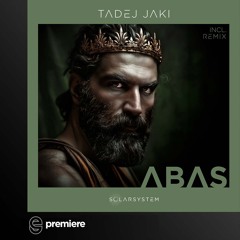 Premiere: Tadej Jaki - Abas (Original Mix) - Solarsystem Records