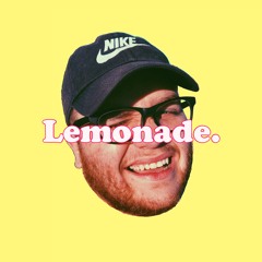 lemonade. (feat. not klyde /// prod. lakey inspired)