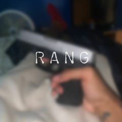 Rang (Prod. kcambeats)