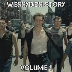 Wessyde's Story Volume 1