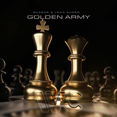 Golden Army with Quazar & JOKA [No.1 Beatport Hard Dance Top 100 Releases]