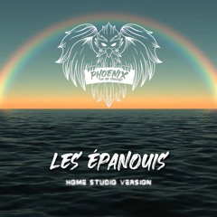 Les Épanouis (Home Studio Version)