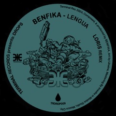 BENFIKA - Lengua (LORIS Remix) TRdrop 009