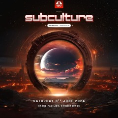 Subculture 2024 Melbourne - Warm Up Mix by Ludux