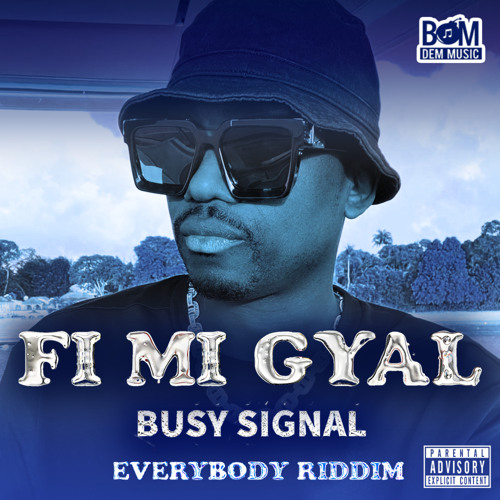 Stream Fi Mi Gyal by Busy Signal | Listen online for free on SoundCloud