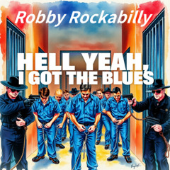Hell yeah i gott the blues