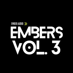 EMBERS VOL. 3 (100% UNRELEASED)