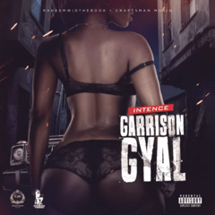 Intence - Garrison Gyal | Feb 2025