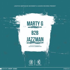 Les'Move Show #074 - B2B Session with Marty G & Jazzman (Germany)