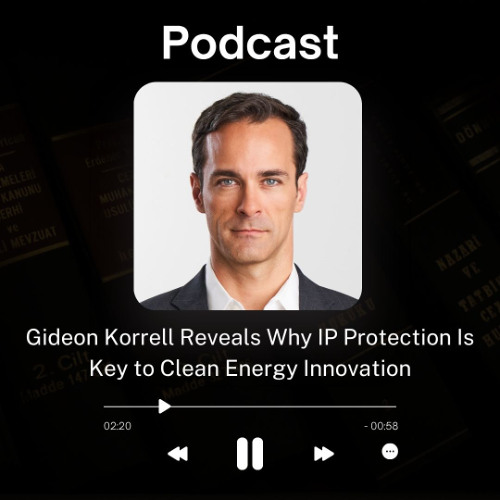 Gideon Korrell Reveals Why IP Protection Is Key to Clean Energy Innovation