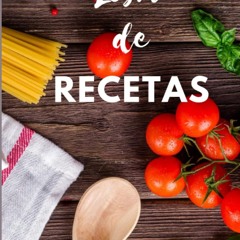 ✔PDF✔ Libro de recetas: Libro de recetas en blanco | paginas para rellenar con t