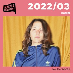 Podcast 2022/03 | Monibi| hosted by Todh Teri
