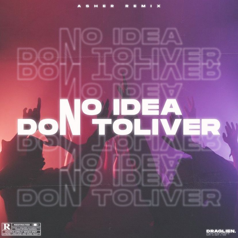 Don Toliver – No Idea (ASHR Remix)