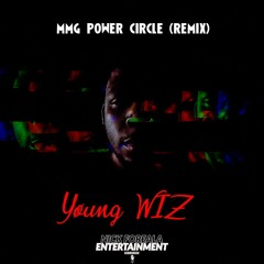 Yøung WIZ - MMG Power Circle (Remix)