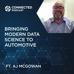 Connected Podcast Episode 119: Bringing Modern Data Science to Automotive