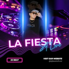 DJ BEAT - La Fiesta Set Live 2 Karma 2023