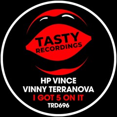 HP Vince & Vinny Terranova - I Got 5 On It (House Mix)