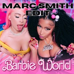 Barbie World X Coño (Nicki Minaj X Ice Spice X Henry Fong) (Marc Smith Edit)