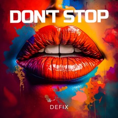 Don't Stop (UPTEMPO)