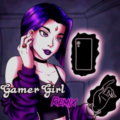 Gamer Girl - Remix (ft. Bhase and Fysam) (Prod. Roko Tensei and K4nji)