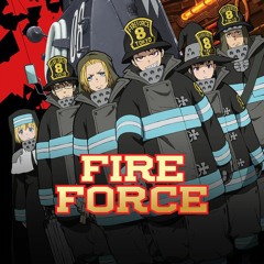 Fire Force Op 1 - Knight Remix !
