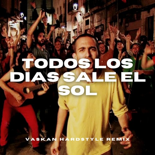 Bongo Botrako - Todos Los Días Sale El Sol (Vaskan Hardstyle Remix)