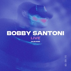 BOBBY SANTONI LIVE // VINYL // PHILADELPHIA, PA, USA 02.22.2025