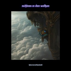 Groovy Sesh vol. 2 // Schloss in den Wolken (160)
