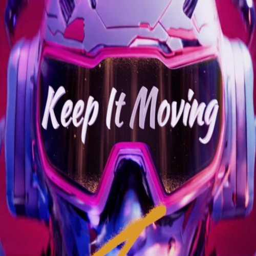 Keep It Moving