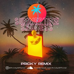 Lana del Rey - Summertime Sadness (Pricky Remix)
