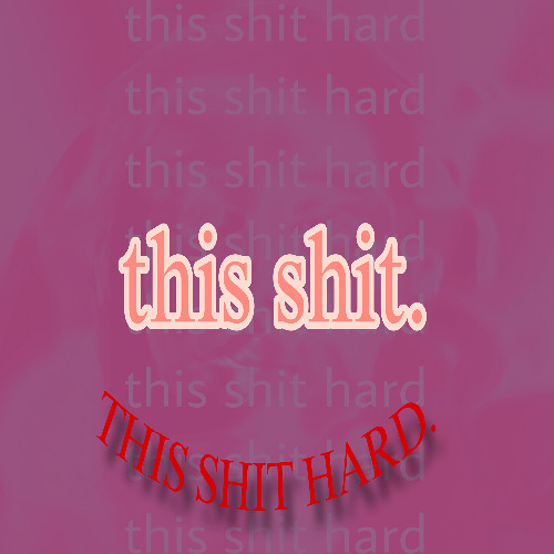 this shit - extra release