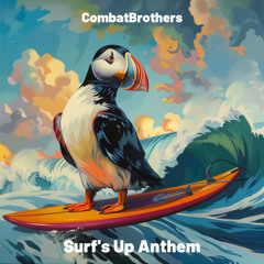 Surf's Up Anthem