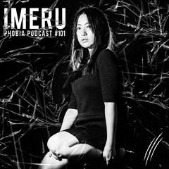 PHOBIA PODCAST 101 ||| IMERU