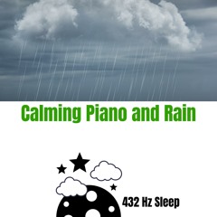 432 Hz Calming Sleep Music (with Rain Sound)