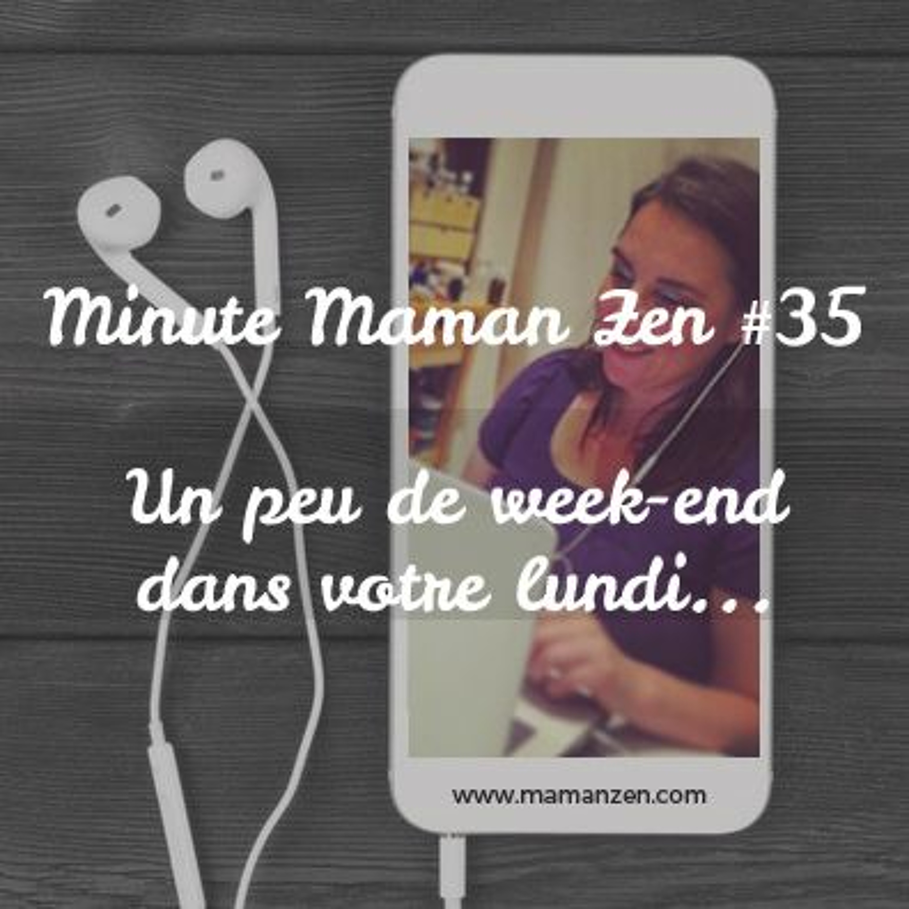 Minute Maman Zen