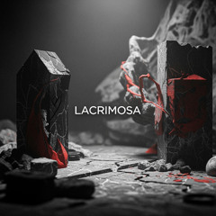 LACRIMOSA