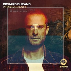 Richard Durand Vs Armin Van Buuren - Perseverance Vs Need You Now (m0ashup)