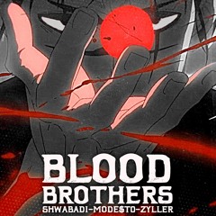 BLOOD BROTHERS!! (Choso Rap)